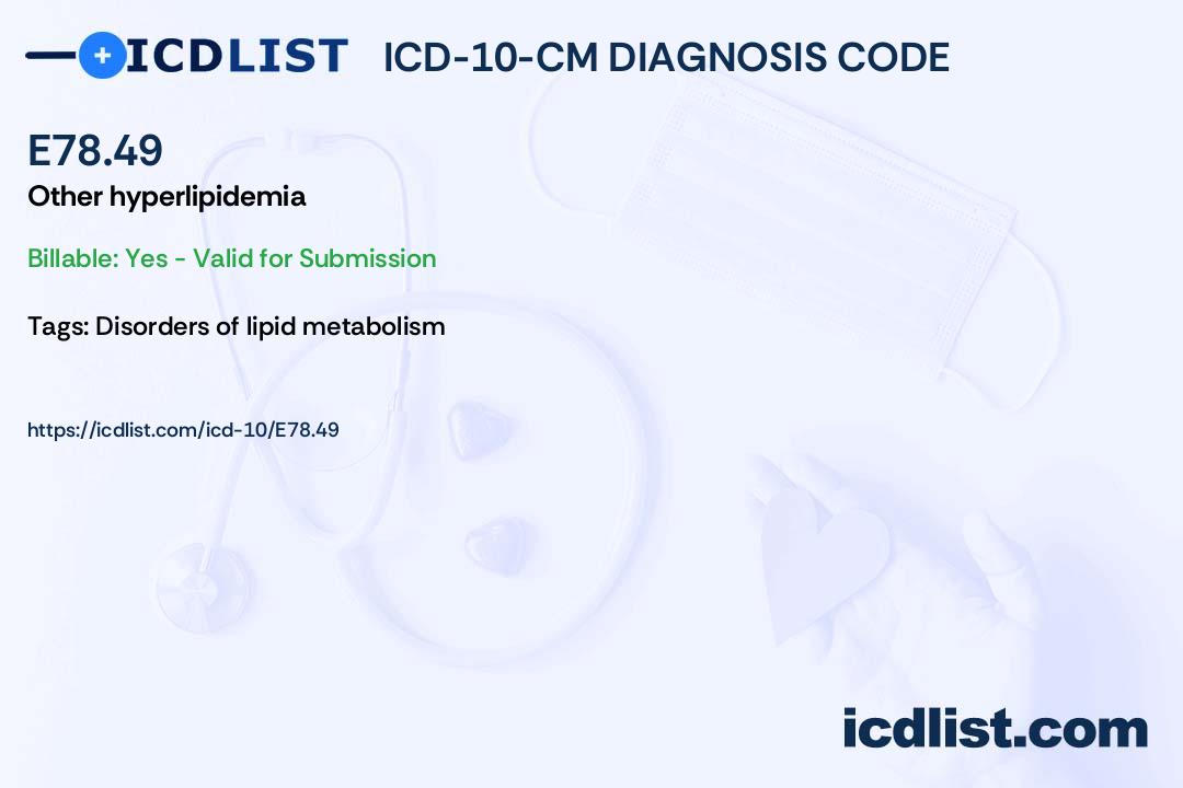 Icd 10 cm diagnosis code e78 49 other hyperlipidemia