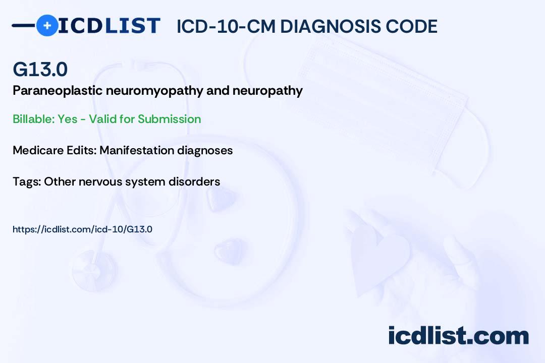 ICD-10-CM Diagnosis Code G13.0 - Paraneoplastic neuromyopathy and ...