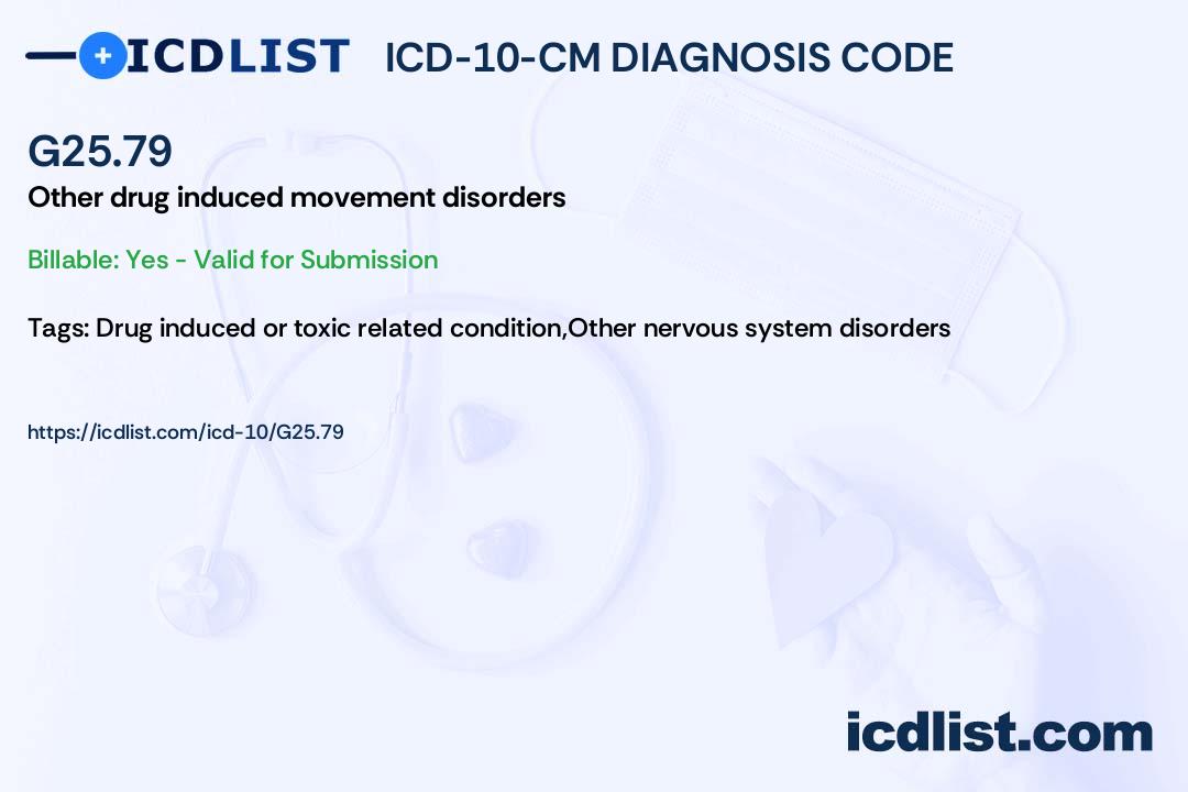 icd-10-cm-diagnosis-code-g25-79-other-drug-induced-movement-disorders
