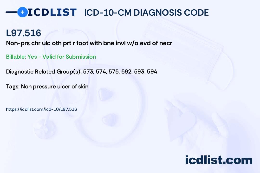 ICD10CM Diagnosis Code L97.516 Nonpressure chronic ulcer of other