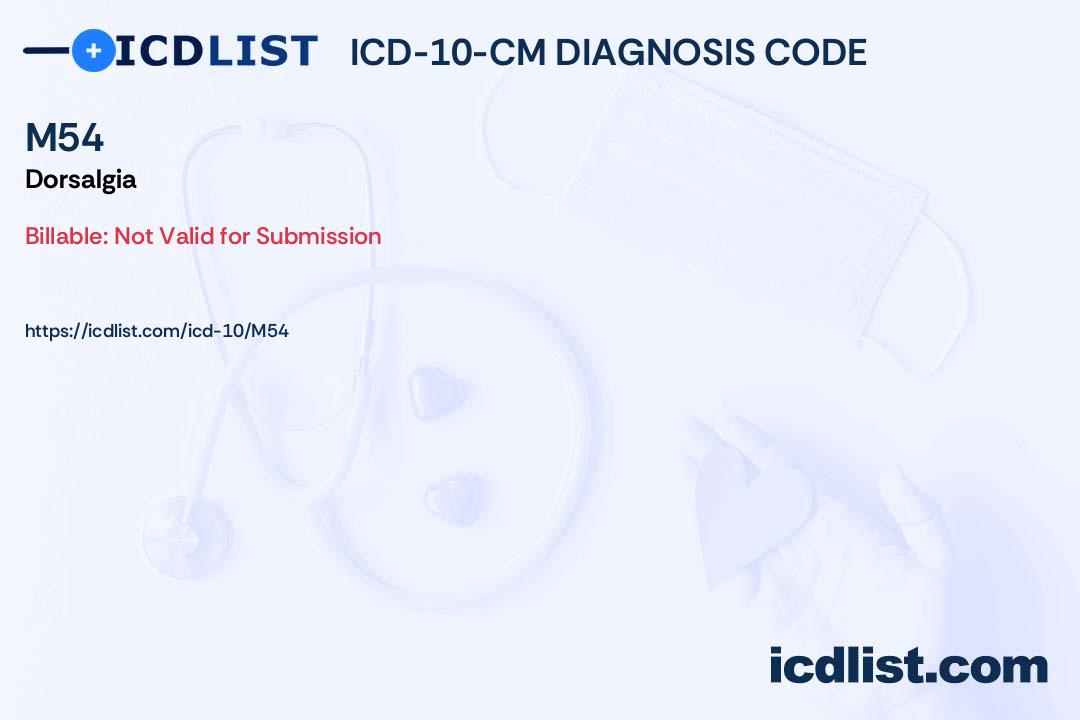 ICD-10-CM Diagnosis Code M54 - Dorsalgia