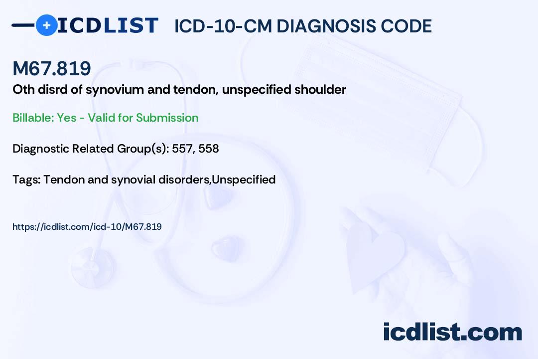 ICD10CM Diagnosis Code M67.819 Other specified disorders of