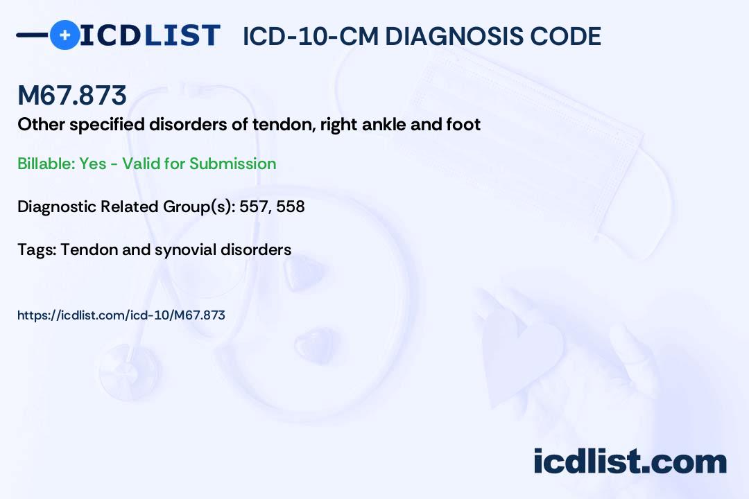 ICD10CM Diagnosis Code M67.873 Other specified disorders of tendon