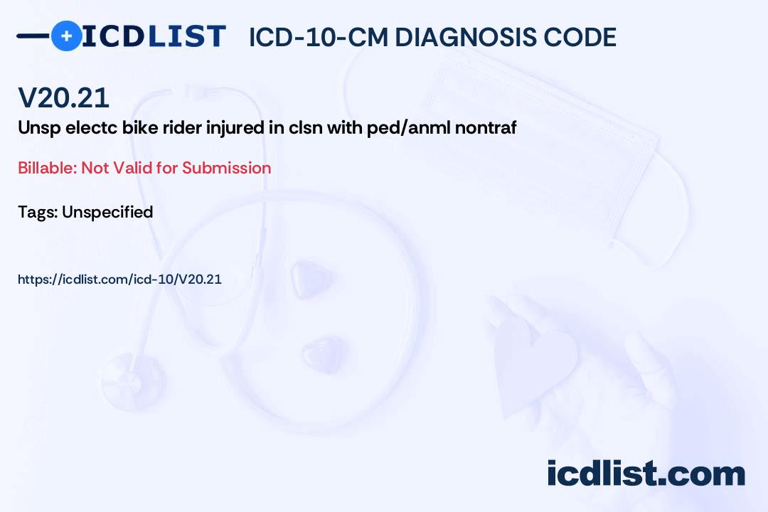 ICD10CM Diagnosis Code V20.21 Unspecified electric (assisted