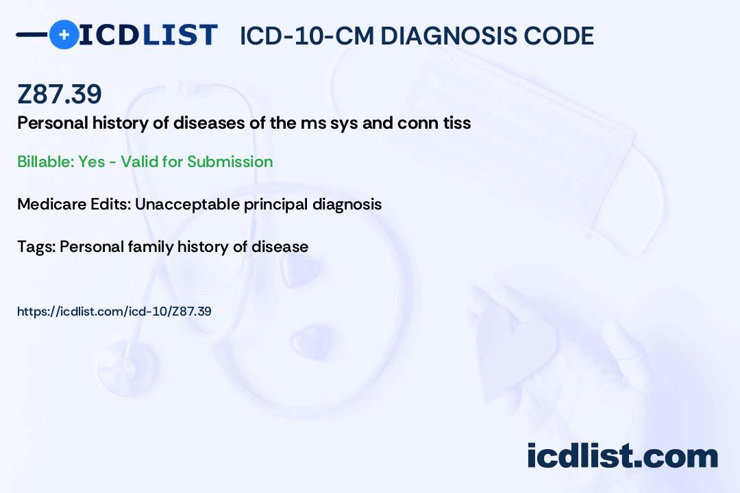 ICD-10-CM Diagnosis Code Z87.39 - Personal history of other 